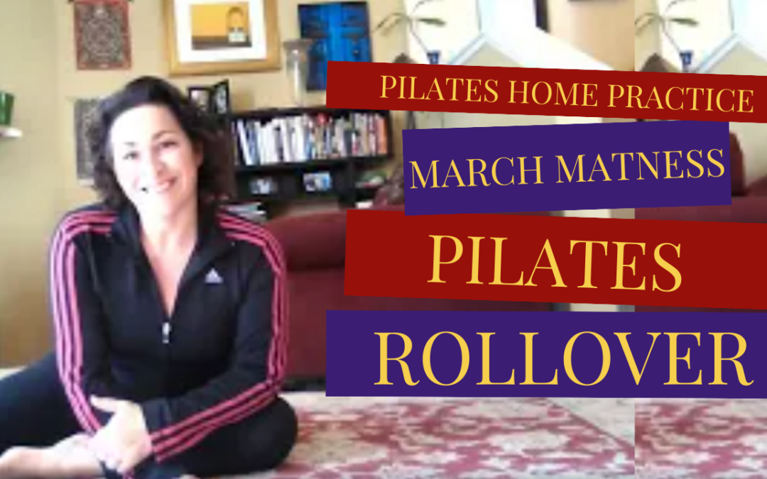 March Matness – Pilates Rollover
