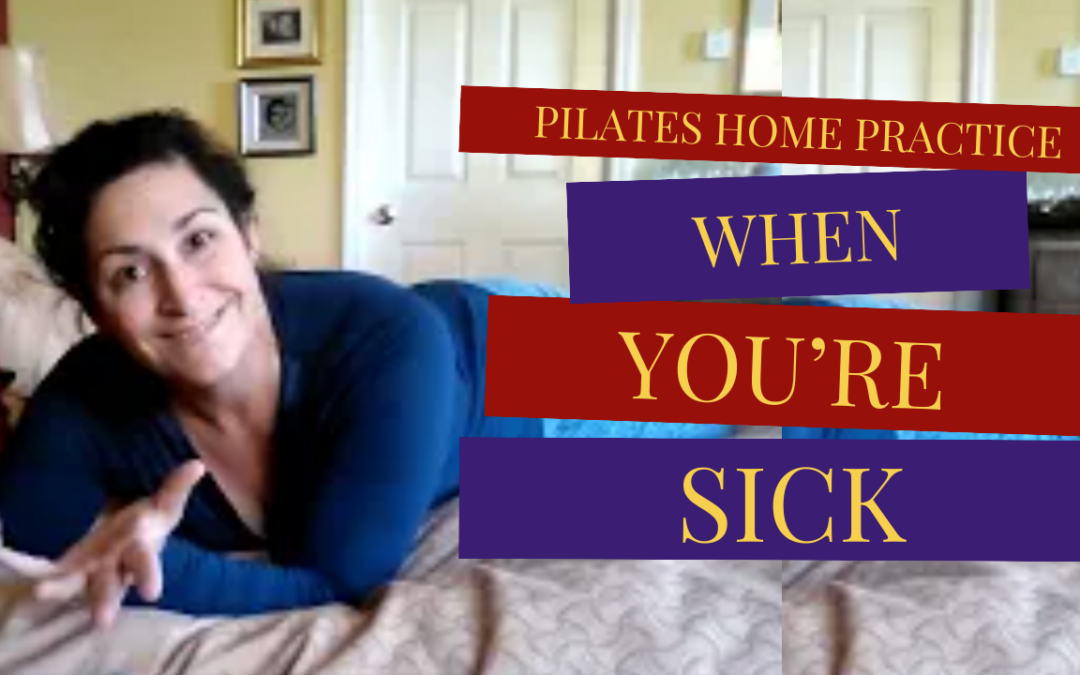 Pilates When You’re Sick